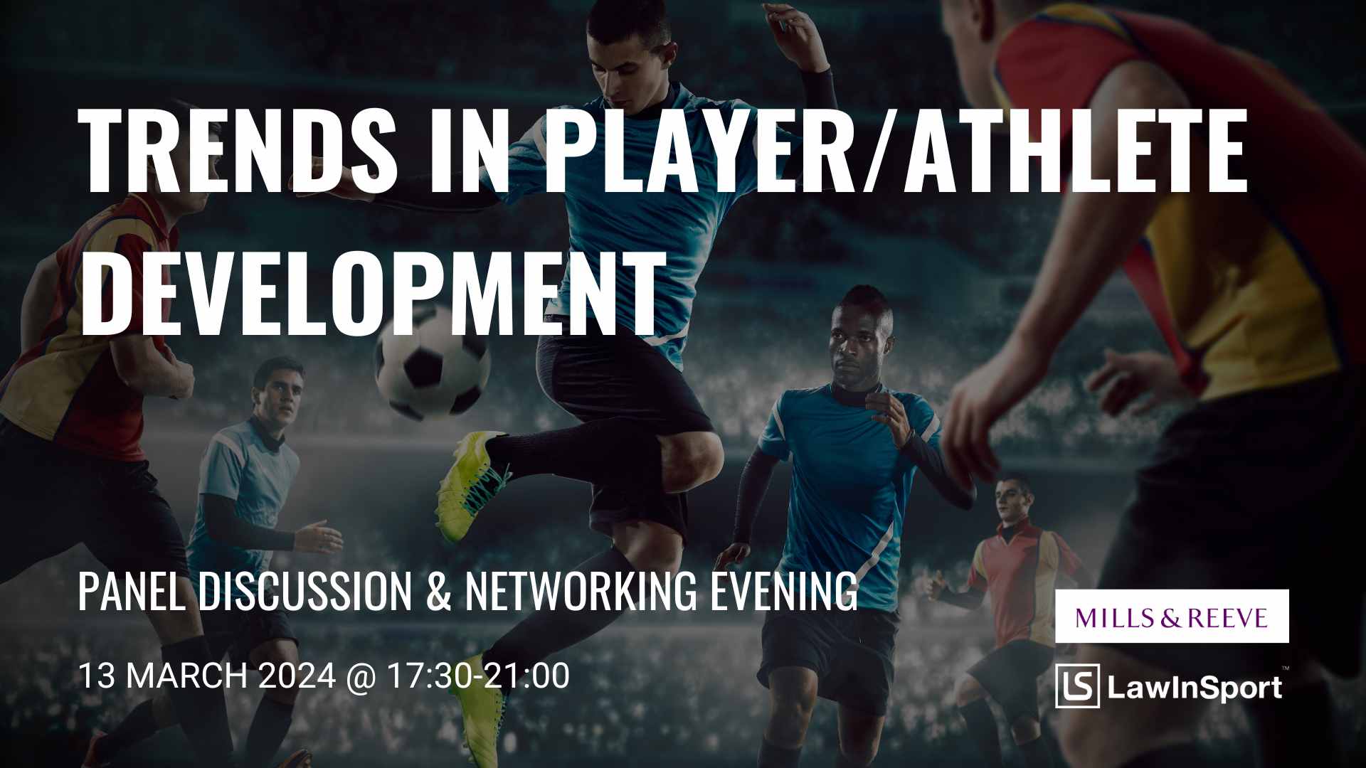 Trends in player/athlete development & Networking Evening
